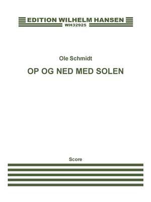 Ole Schmidt: Op og Ned Med Solen