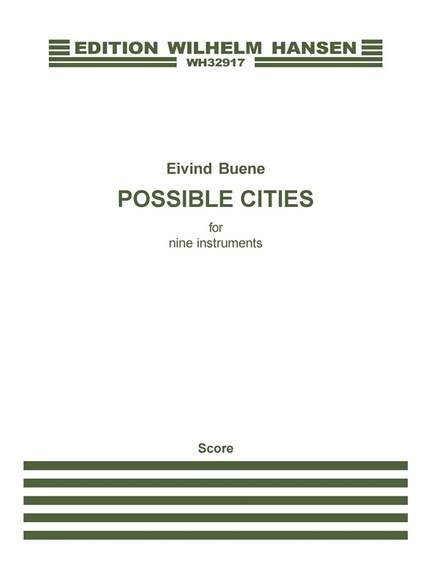 Eivind Buene: Possible Cities