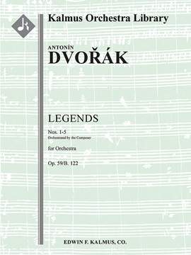 Dvorak, Antonin: Legends, Op. 59/B. 122; Nos. 1-5: [Composer's Orchestration]