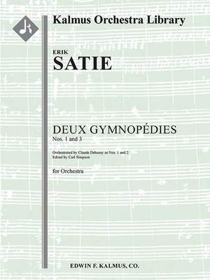 Satie, Erik: Deux Gymnopedies: [Nos. 1 And 3 - Orchestrated By Debussy As Nos. 1 And 2]