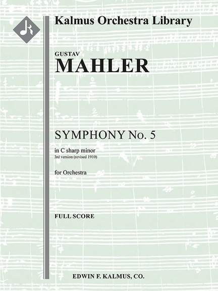 Mahler: Symphony No. 5 in C-sharp minor (3rd version)