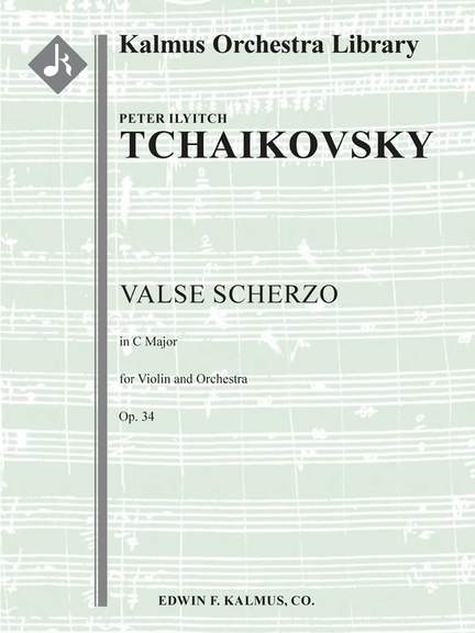 Tchaikovsky: Valse Scherzo, Op. 34