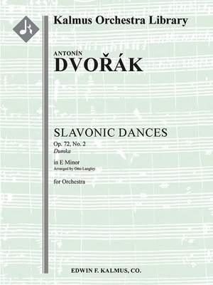 Dvorak, Antonin: Slavonic Dances, Op. 72/B. 147: No. 2 In E Minor