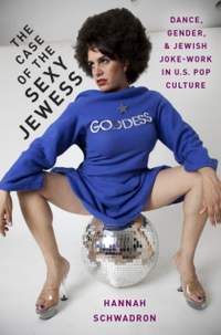 The Case of the Sexy Jewess: Dance, Gender and Jewish Joke-work in US Pop Culture