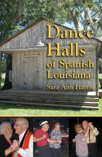 Dance Halls of Spanish Louisiana, The