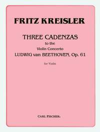Fritz Kreisler: Cadenze (3) Per Il Concerto Op. 61 Di Beethoven