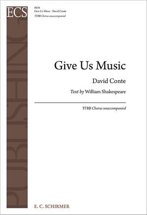 David Conte: Give Us Music