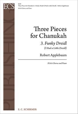 Robert Applebaum: Three Pieces for Chanukah