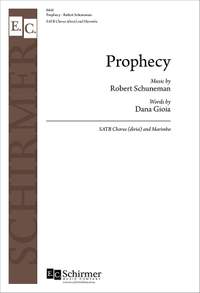 Robert Schuneman_Dana Gioia: Prophecy