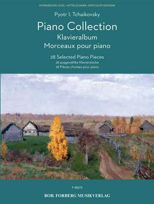 Pyotr Ilyich Tchaikovsky: Tchaikovsky - Piano Collection
