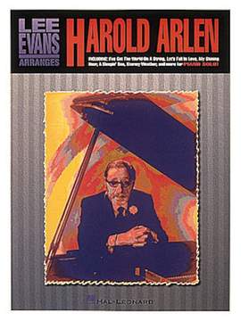 Lee Evans Arranges Harold Arlen