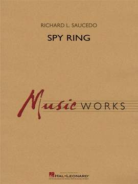 Richard L. Saucedo: Spy Ring