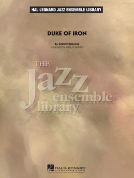 Sonny Rollins: Duke Of Iron