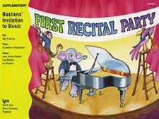 James Bastien: First Recital Party
