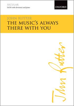 John Rutter: Rutter The Music's Always There With You