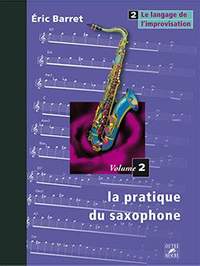 Eric Barret: La Pratique du saxophone Vol.2