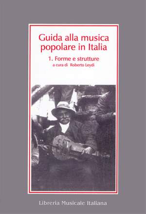 Roberto Leydi_Roberto Leydi: Guida alla musica popolare in Italia