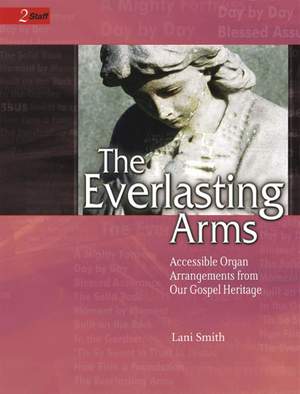 Lani Smith: The Everlasting Arms