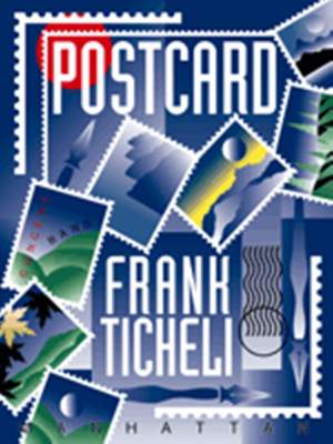 Frank Ticheli: Postcard