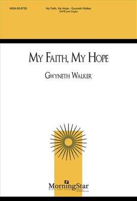 Gwyneth Walker: My Faith, My Hope
