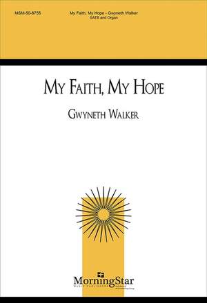 Gwyneth Walker: My Faith, My Hope