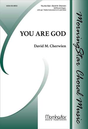 David M. Cherwien: You Are God