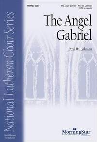 Paul W. Lohman: The Angel Gabriel
