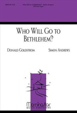 Simon Andrews: Who Will Go to Bethlehem?