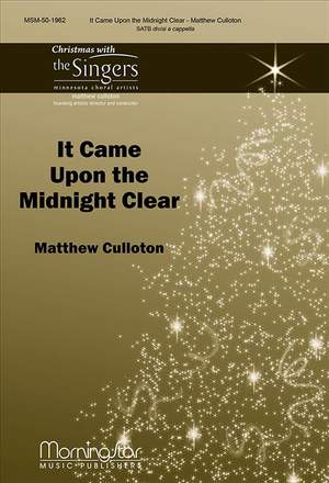 Matthew Culloton: It Came Upon the Midnight Clear