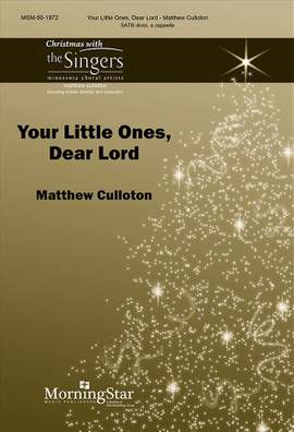 Matthew Culloton: Your Little Ones, Dear Lord