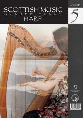 Scottish Music Graded Exams Harp Grade 5