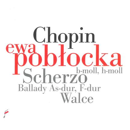 Chopin: Scherzos, Ballades & Waltzes