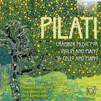 Pilati: Chamber Music For Violin, Cello & Piano