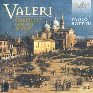 Valeri: Complete Organ Music