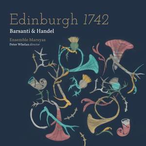 Barsanti & Handel: Edinburgh 1742