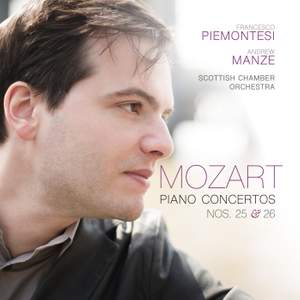 Mozart: Piano Concertos Nos. 25 & 26