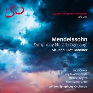 Mendelssohn: Symphony No. 2 in B flat major, Op. 52 'Lobgesang'