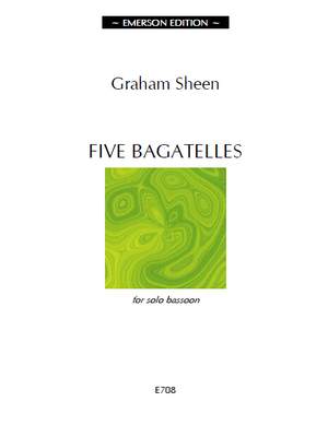 Sheen, Graham: Five Bagatelles