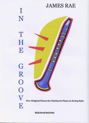 James Rae: In the Groove for Clarinet