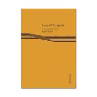 Geoff Eales: Farewell Patagonia for Tenor Saxophone