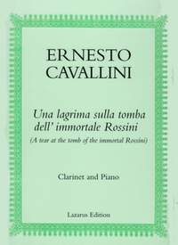 Ernesto Cavallini: Una lagrima sulla tomba dell'immortale Rossini