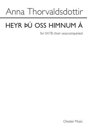 Anna Thorvaldsdottir: Heyr Þú Oss Himnum Á