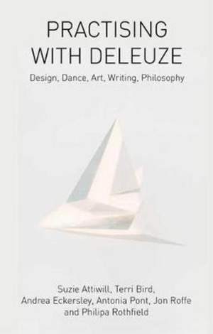 Practising with Deleuze