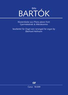 Bartók: Piano pieces from Gyermekeknek and Mikrokosmos arranged for organ