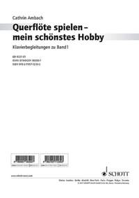Ambach, C: Querflöte spielen - mein schönstes Hobby Vol. 1