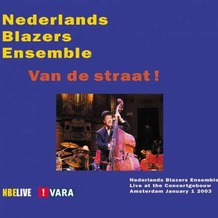 Van De Straat (From the Street)