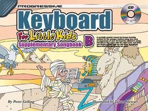 Progressive Keyboard for Little Kids Supplementary Songbook B