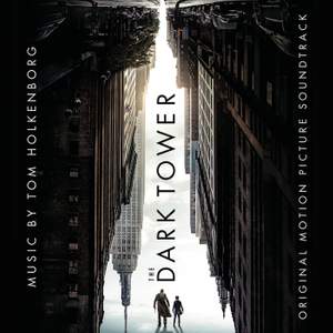 Junkie XL: The Dark Tower (Original Motion Picture Soundtrack)