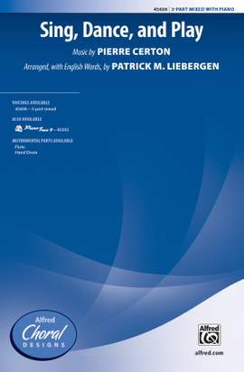 Pierre Certon: Sing, Dance, and Play