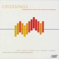 Crossings: Contemporary Music for Chinese Instruments